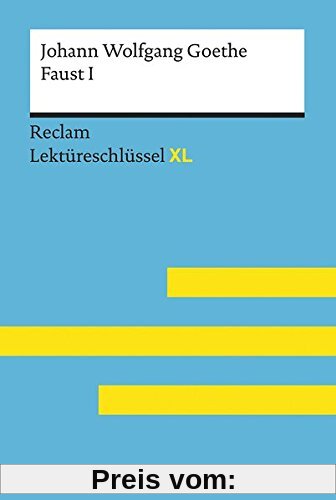 Leis, Mario: Lektüreschlüssel XL. Johann Wolfgang Goethe: Faust I (Reclam Lektüreschlüssel XL)